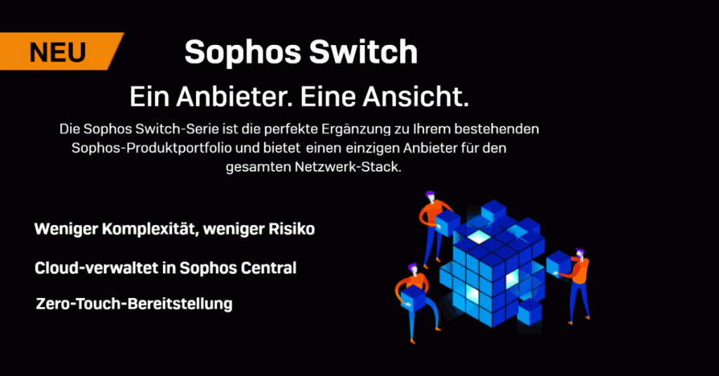 Die neuen Sophos Switche